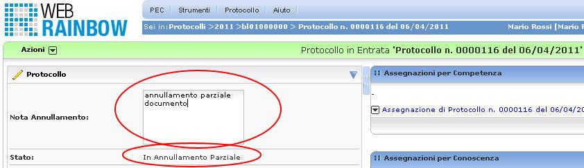 e un indicazione dello stato di Annullamento Parziale. Premendo poi il tasto Salva, l annullamento parziale diventa effettivo. Premendo invece Indietro, si annulla l operazione. Rich.