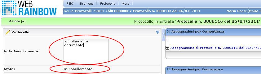 Premendo il tasto apparirà sul Protocollo un campo di testo dove dovrà essere inserita la nota di annullamento, e un indicazione dello stato di Annullamento.