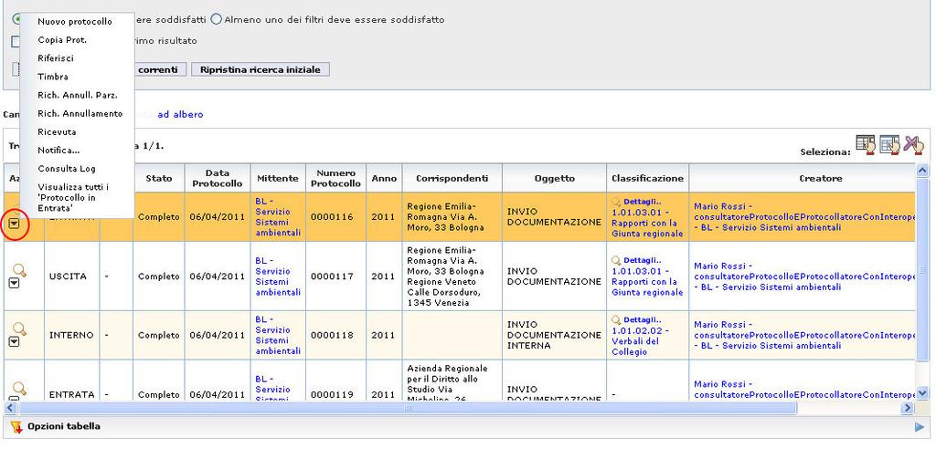 La consultazione dei protocolli individuati, esposti in forma tabellare, è simile alle modalità di consultazione già viste per i Protocolli in stato Inserito visibili su home page: selezionando l