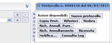 Selezionando invece l icona indicata in figura, è possibile accedere a tutte le funzionalità che, sulla maschera del dettaglio del Protocollo, sono utilizzabili tramite i tasti, su un menù che si