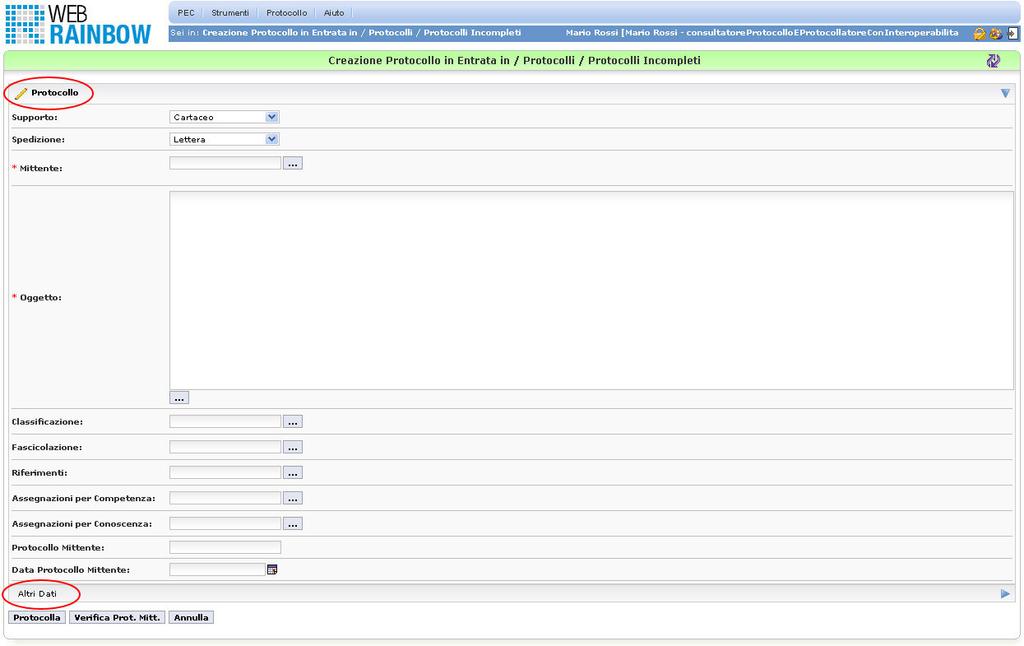 2 Modulo del Protocollo standard 2.1 Protocollazione 2.1.1 Interfaccia di inserimento Protocollo I protocolli in entrata, in uscita o interni hanno modalità e interfacce di inserimento molto simili.