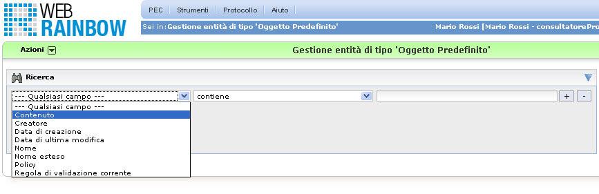 Premendo invece il tasto Annulla, viene annullata l operazione di inserimento e si ritorna alla schermata precedente (maschera di ricerca degli Oggetti Predefiniti). 2.