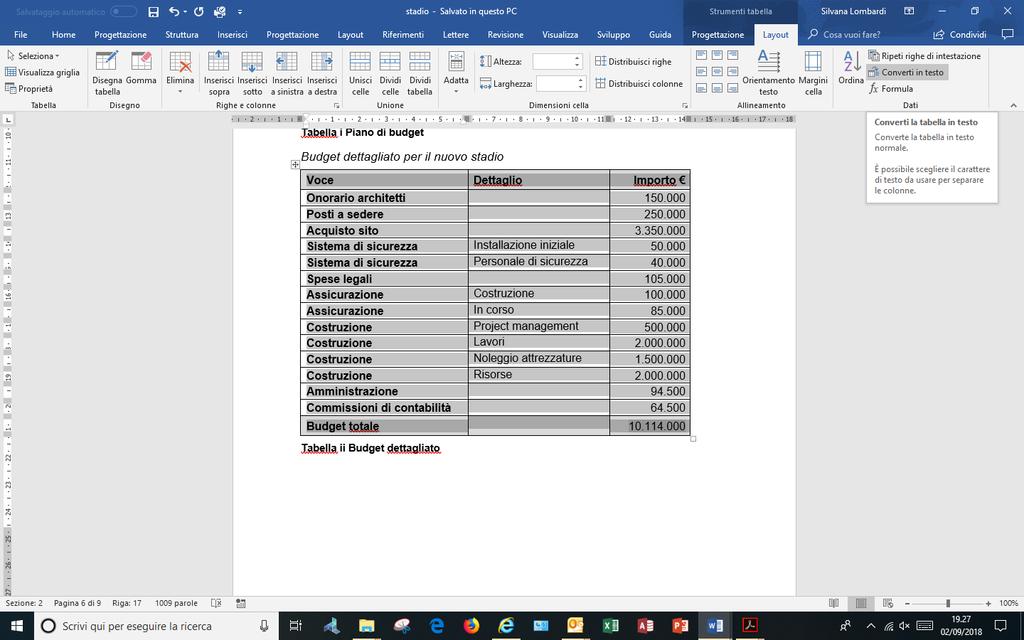 tabulazioni (o da altro segno separatore). - Selezionare la tabella da convertire in testo.