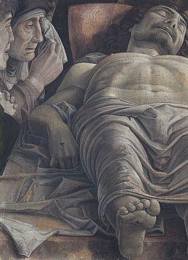 COMPIANTO SUL CRISTO MORTO Cristo morto e tre dolenti di Andrea Mantegna Si tratta di uno dei capolavori di questo autore, soprattutto per il vertiginoso scorcio con cui il pittore rappresenta il