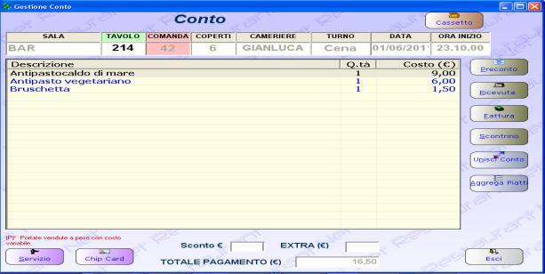 Conto - Stampa Ricevute, Fatture,scontrini fiscali e Preconti in tutti i formati; - Ripartizione dei conti, anche fatturando il dettaglio del consumato; - Preconti su chiave USB o gestibili da