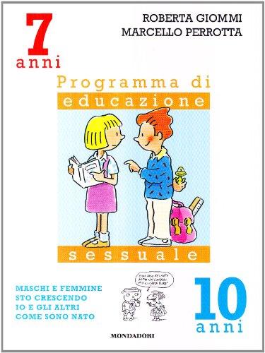 7-10 anni Nell'età delle "domande", un libro che risponde in modo aperto, serio e adeguato ai dubbi di chi sta crescendo e ogni giorno di più si sta aprendo al