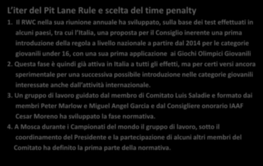 L iter del Pit Lane Rule e scelta del time penalty 1.