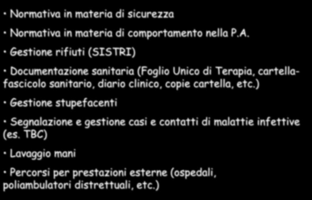 Gestione rifiuti (SISTRI) Documentazione sanitaria (Foglio Unico di