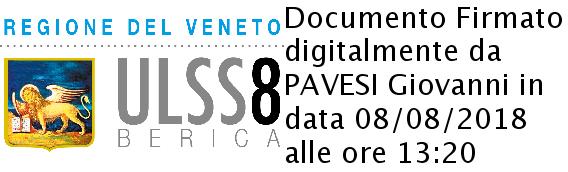 Parere favorevole, per quanto di competenza: Il Direttore Amministrativo (App.to Dr. Tiziano Zenere) Il Direttore Sanitario (App.to per la Dr.ssa Simona Aurelia Bellometti Dr.