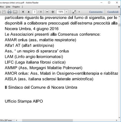 News AIPO Ufficio Stampa AIPO, 6 giugno 2016: «Le malattie respiratorie hanno una valenza epidemiologica di rilievo (3 causa di morbilità e mortalità in Italia)» «I pazienti e coloro che li assistono