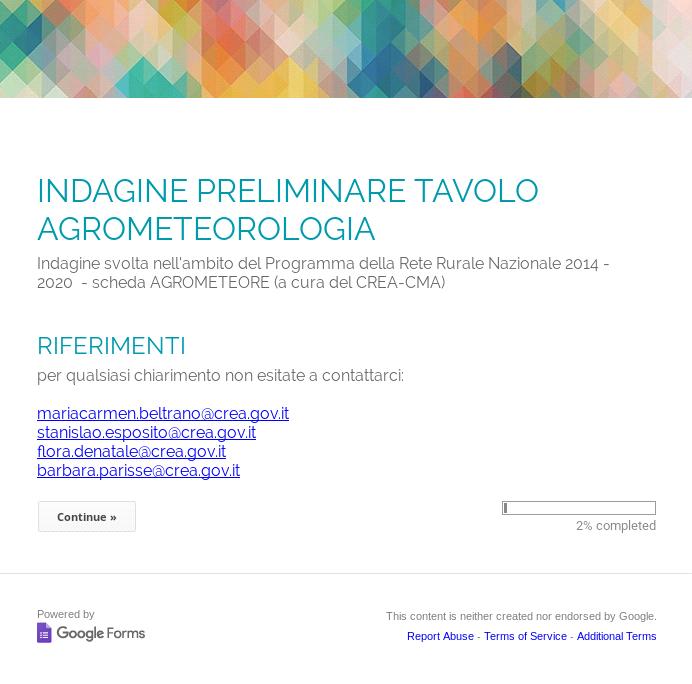 AGROMETEORE - Indagine preliminare tavolo di agrometeorologia STRUTTURA DEL QUESTIONARIO nove sezioni: Sez. A Sez. B Sez. C Sez. D Sez. E Sez. F Sez. G Sez. H Sez.