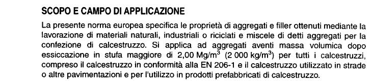 UNI EN 12620: 2008 I processi di riciclo