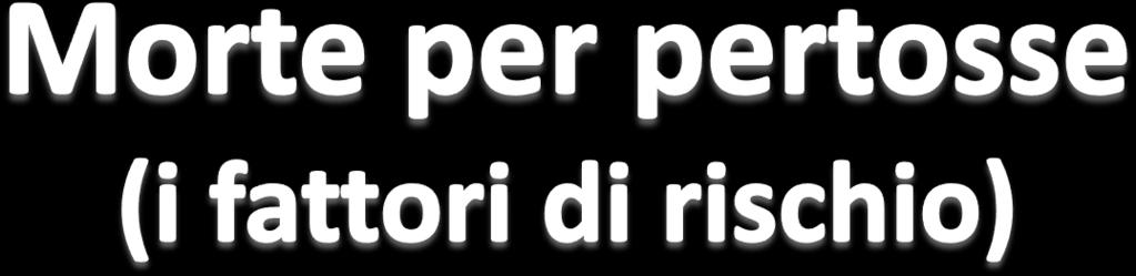 concomitanti sono i principali fattori di