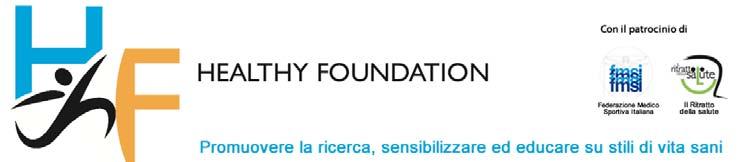 17-12-2014 Sito della onlus presieduta dal prof. Sergio Pecorelli http://www.healthyfoundation.org/news leggi.php?id=775 Nasce Atletica è salute, la parola d ordine è prevenzione.