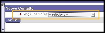 Nel menu a tendina scegliere la rubrica dove inserire il nuovo