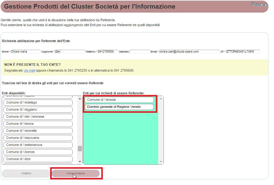 Una volta inviata la richiesta verrà visualizzato in alto il messaggio La tua richiesta è stata inoltrata.