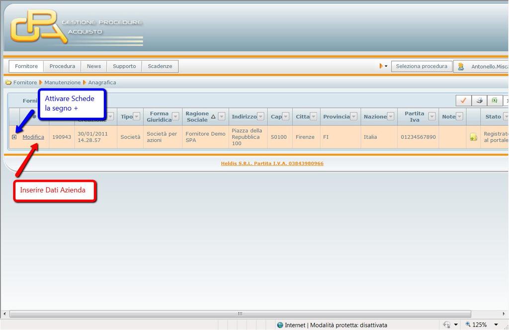 4 Inserimento Dati anagrafici 1. Selezionare la scheda fornitore 2. Attivare la scheda fornitore 3.