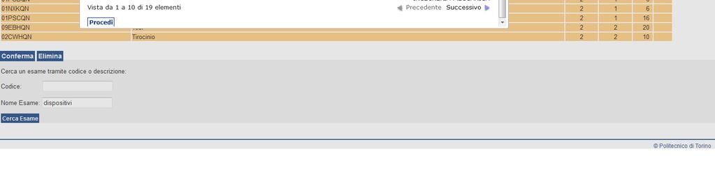 Selezionando l esame scelto e cliccando su Procedi verrà