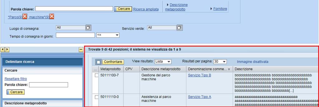 Figura 3 Accesso al Mercato Elettronico Schermata iniziale catalogo SERVIZI Accanto ai criteri di ricerca descritti nel paragrafo 2.