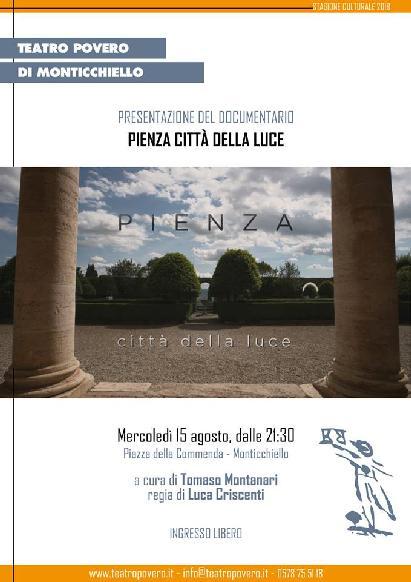 Presentazione documentario PIENZA CITTA DELLA LUCE Monticchiello, Piazza della Commenda