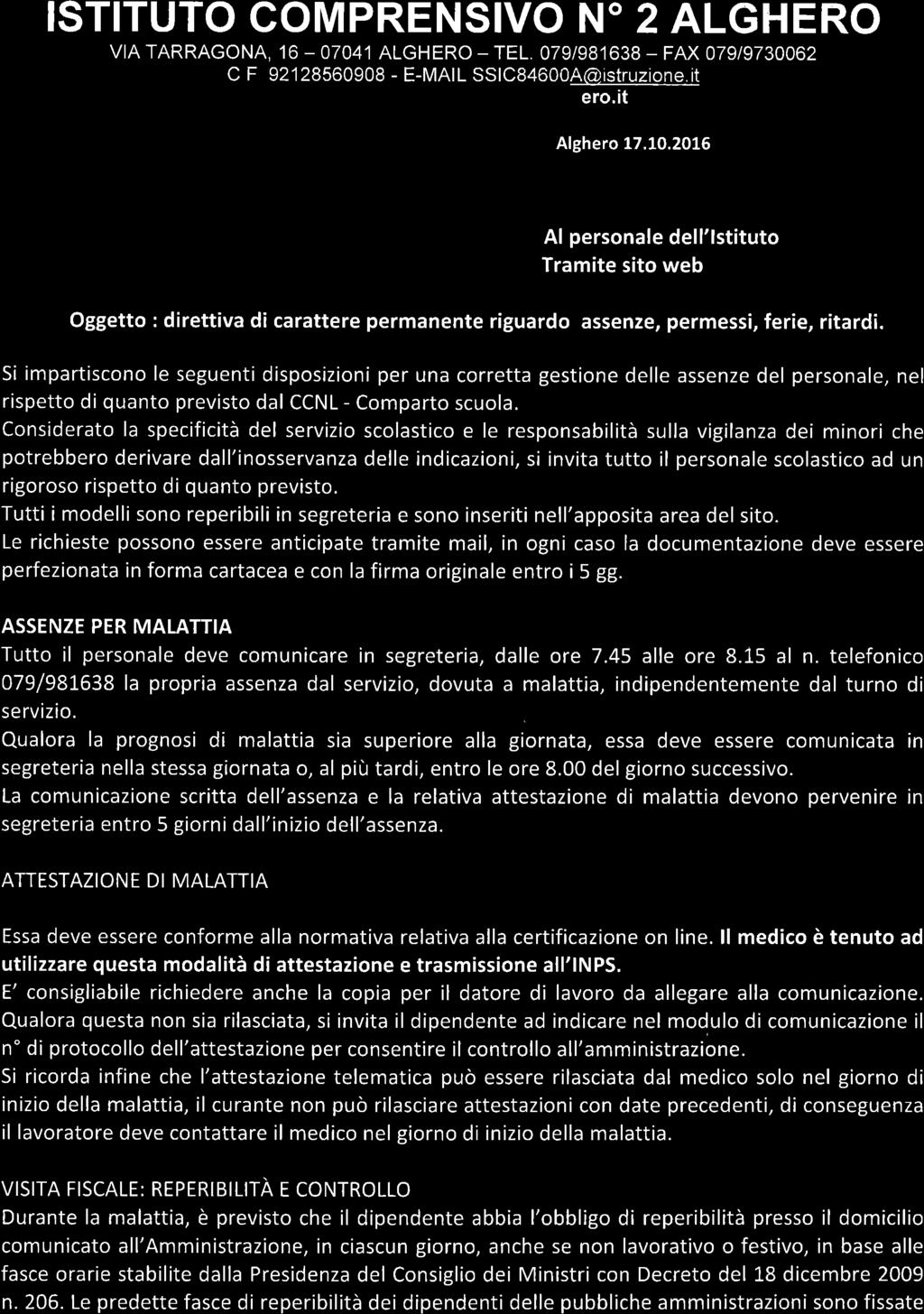 ISTITUTO COMPRENSIVO NO 2 ALGHERO vla TARRAGONA, 16-07041ALGHERO - TEL. 079/981638 - FAX 079t9730062 C F 92128560908 - E-MAIL SSlC84600A@istruzione.it ero.it,,.r.5/r{ f af -ol Alghero LT.IO.