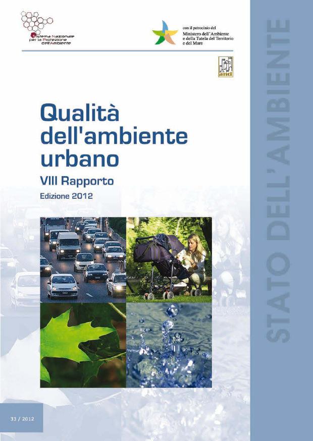 Il manuale è disponibile gratuitamente in copia cartacea o CD, presso lo stand dell ISPRA I dati si riferiscono a 51 città italiane prese in considerazione per valutare la qualità dell ambiente