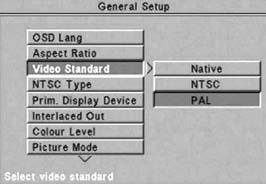 Impostare a Nativo se l unità di visualizzazione accetta gli standard NTSC e PAL.