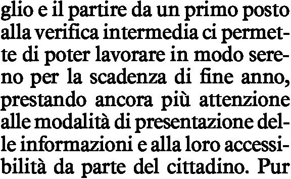 nella normativa collocandosi al primo po sto, pari merito con altre 17 aziende italiane di cui soltanto tre in Lombardia.