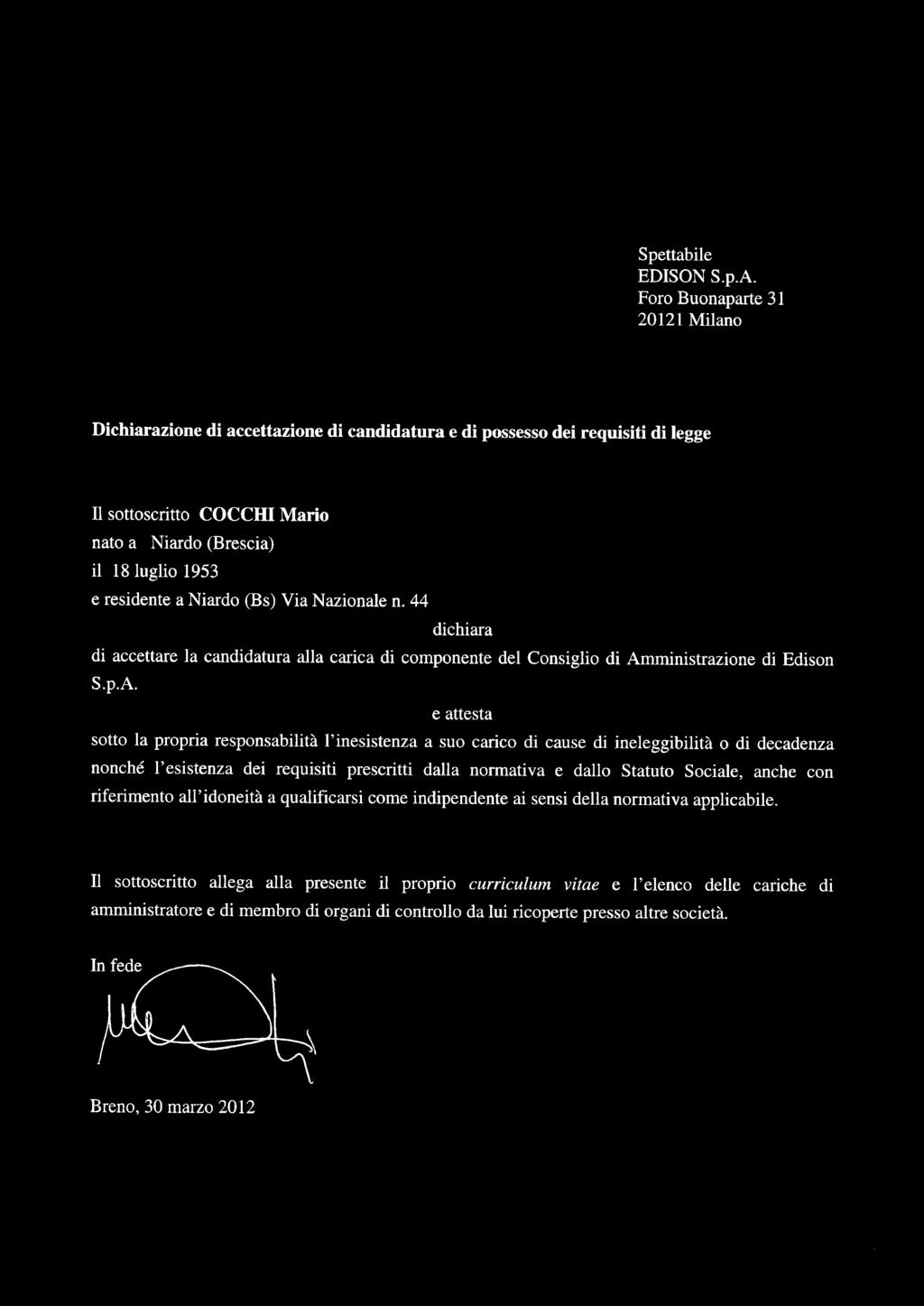 Lista depositata da Carlo Tassara Spa Accettazione della candidatura,