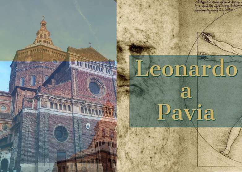 Leonardo a Pavia Leonardo Da Vinci 1519-2019