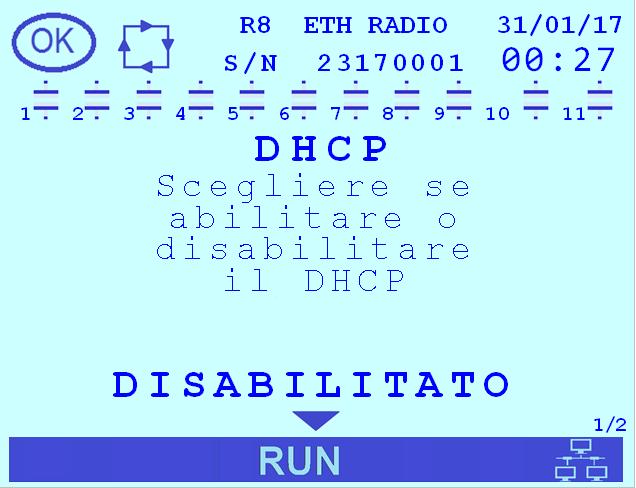 È possibile abilitare/disabilitare il DHCP (Dynamic Host Configuration Protocol) selezionando: ABILITATO o DISABILITATO È possibile impostare l Hostname dello strumento.