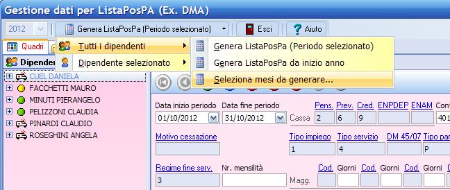 3) ELABORARE la ListaPosPA del mese di OTTOBRE e NOVEMBRE: dopo aver eseguito le fasi precedenti, è possibile elaborare l Uniemens che contiene automaticamente anche la sezione ListaPosPA.