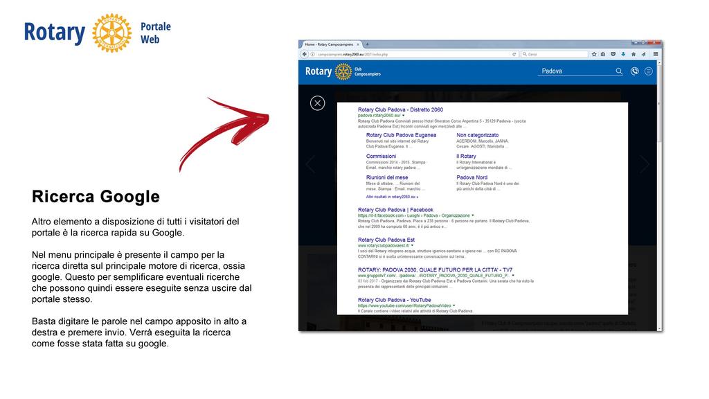 Padova Cell Ricerca Google Password Altro elemento a disposizione di tutti i visitatori del portale è la ricerca rapida su Google.
