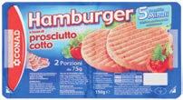 18,00) 25% 2,16 HAMBURGER prosciutto