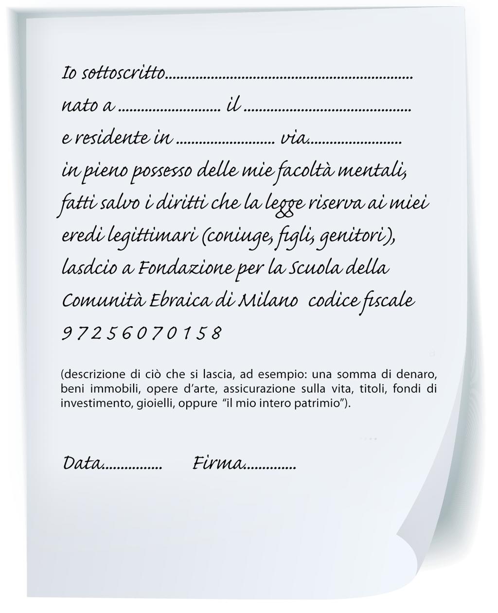 Guida ai lasciti testamentari Guida ai lasciti testamentari Cos è il testamento e a cosa serve Il testamento è l unico strumento per disporre dopo la morte del proprio patrimonio, o di una sua parte.