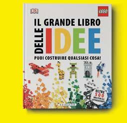 PP. 144 14,90 LEGO - INFINITE IDEE PER GIOCARE