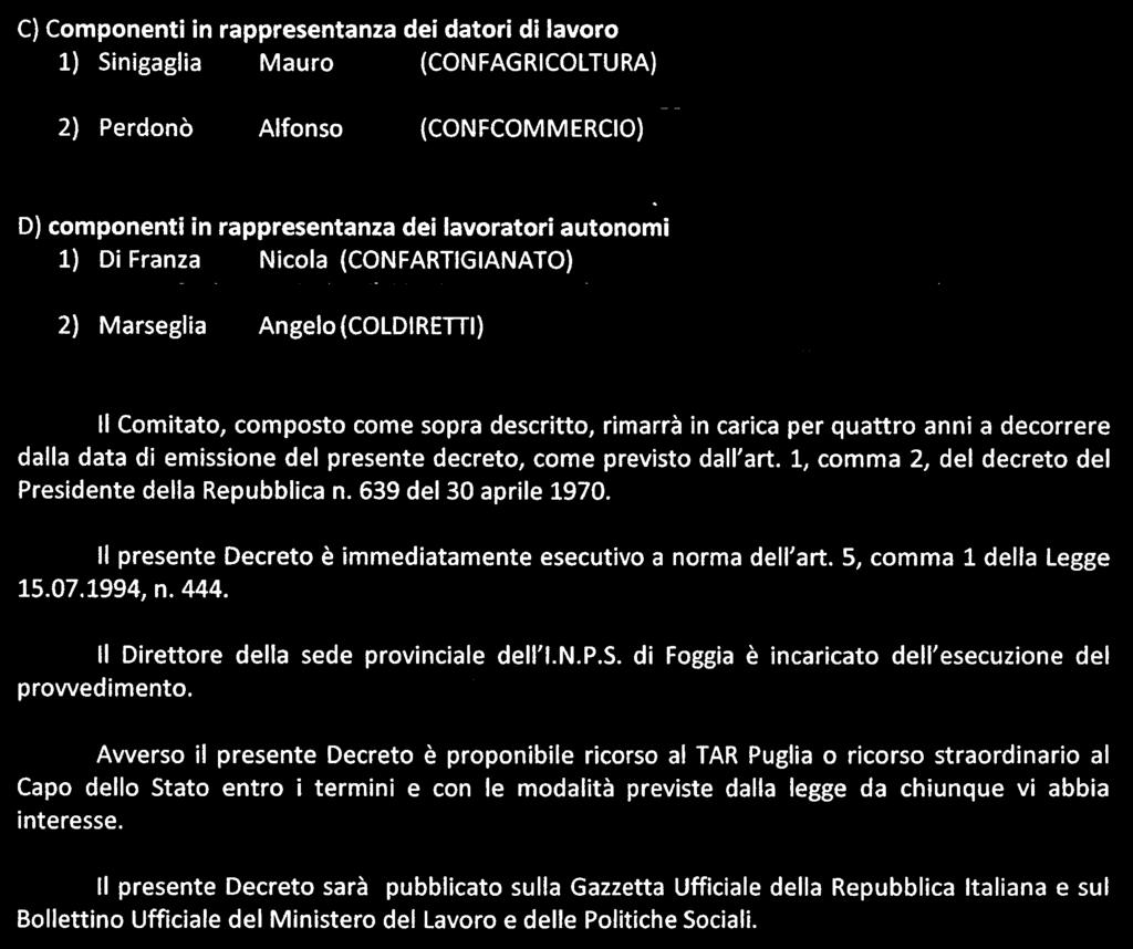 Foggia, 25 novembre 2011 Il direttore territoriale: PISTILLO 11A16189 MINISTERO DELLE POLITICHE AGRICOLE ALIMENTARI E FORESTALI DECRETO 23 novembre 2011.