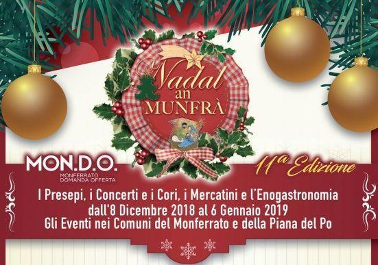 Nadal an Munfrà 2018 - Natale in Monferrato Categoria: Kermesse del territorio Per bambini: Località varie: Descrizione: Eventi natalizi a Casale M.