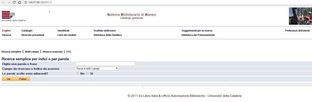 Ricerca All avvio dell OPAC, per default, appare la maschera di ricerca semplice. La schermata si compone di due parti.