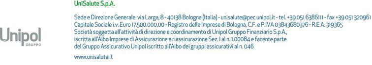 UNS_Info_Cont_01 trattamento dei Suoi dati comuni e sensibili è Unisalute S.p.A. (www.unisalute.it), con sede in Via Larga n. 8 40138 Bologna.