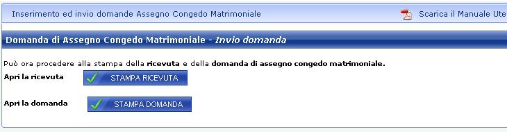 Figura 13 ACQUISIZIONE - DOMANDA CONFERMATA PIN FORTE Nel caso in cui la domanda sia stata presentata da un cittadino con PIN di tipo ONLINE (PIN Debole), il sistema permetterà