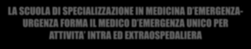 IL MEDICO D EMERGENZA UNICO PER