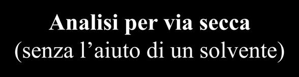 riconoscere i costituenti di una sostanza, o di una