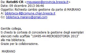 MODIFICA DESCRIZIONE SCAFFALE RICHIEDENTE La procedura modificherà la descrizione dello scaffale della richiedente, aggiungendo all inizio la parola FATTO (es: FATTO - RIC_GES edizione 2013 del