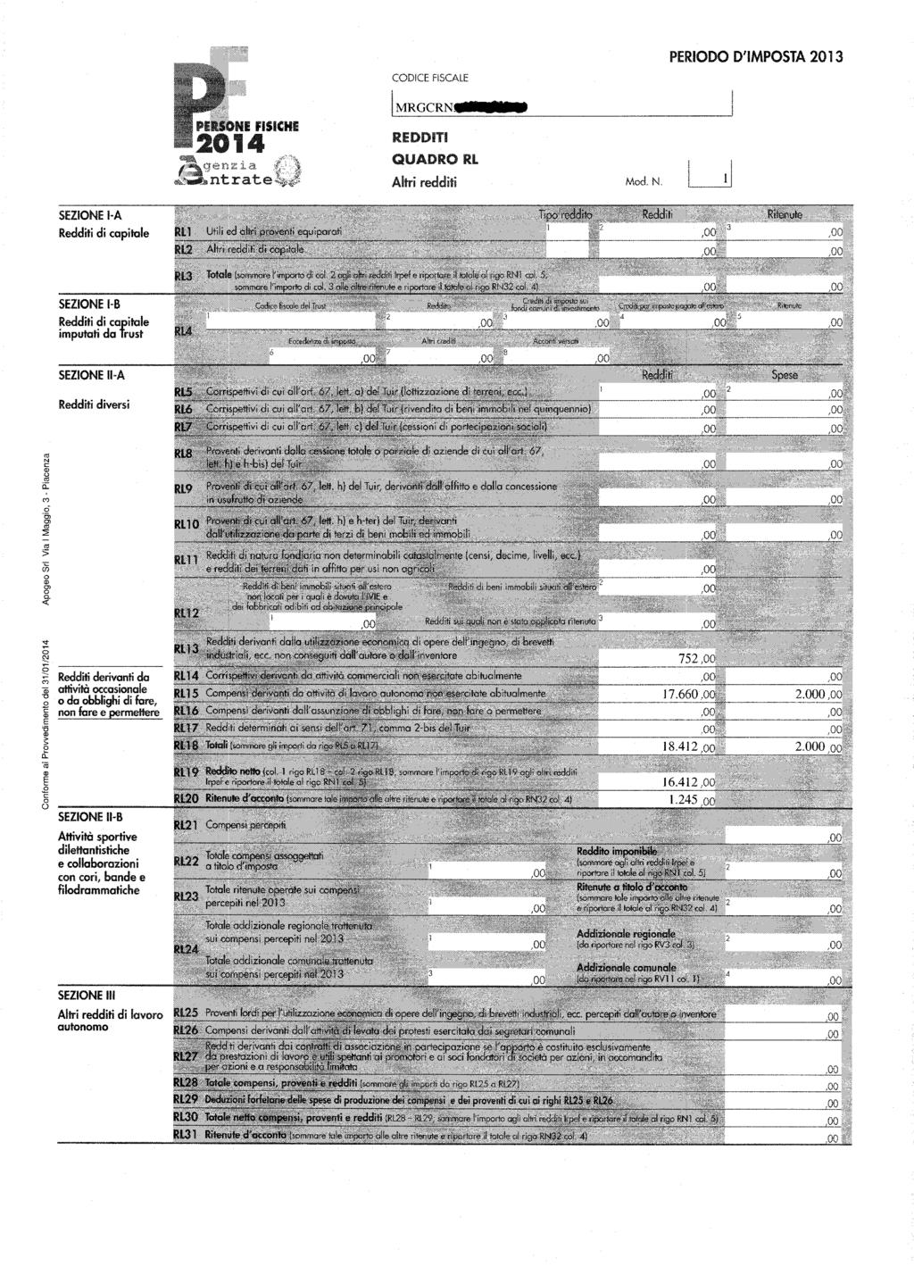 PERIODO D'IMPOSTA 0 CODICE FISCALE MRGCRN $ I di I QUADRO i'u Altri redditi Md. N.