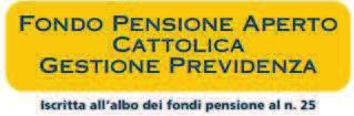 Società Cattolica di Assicurazione Società Cooperativa si assume la responsabilità della veridicità e