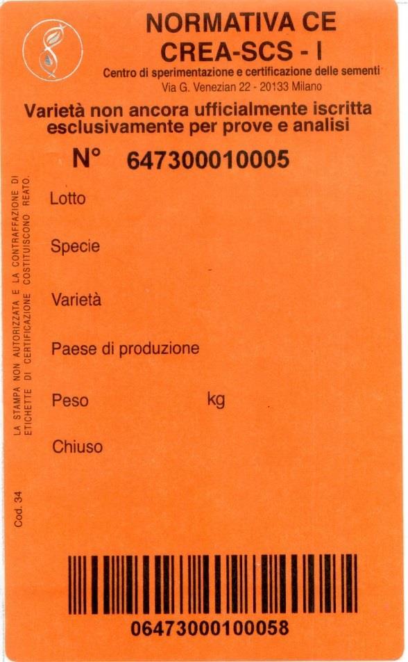 COMMERCIALIZZAZIONE DI SEMENTI DI VARIETÀ IN CORSO DI ISCRIZIONE Decisione della