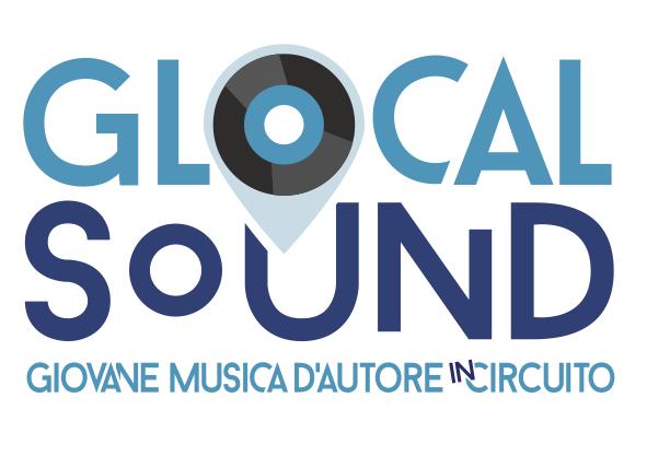 GLOCAL SOUND Giovane Musica d'autore in Circuito Azione coordinata dalla Fondazione Piemonte dal Vivo GLOCAL SOUND - Giovane Musica d'autore in Circuito si pone come strumento concreto di