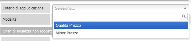 Criterio di aggiudicazione Procedura Modalità 9 Importo base (importo soggetto
