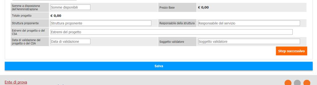 validazione del progetto o del CSA Soggetto validatore Dopo aver compilato i